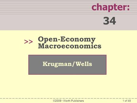 34 chapter: >> Open-Economy Macroeconomics Krugman/Wells