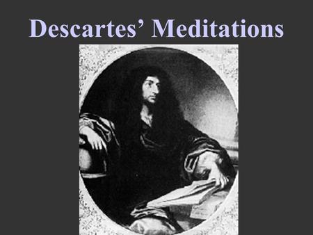 Descartes’ Meditations