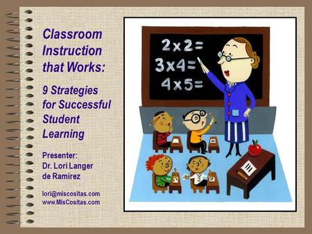 Classroom Instruction that Works: 9 Strategies for Successful Student