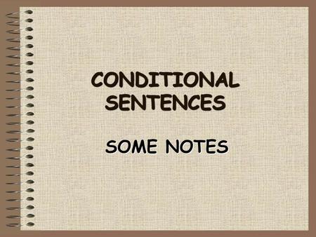 CONDITIONAL SENTENCES