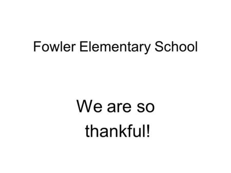 Fowler Elementary School