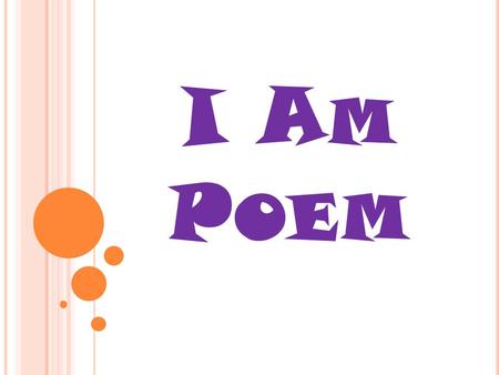 I A M P OEM. I am caring and loving. I wonder if I am reaching any of my students. I hear my name being called one hundred times a day. I want my students.