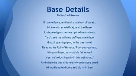 Base Details By Siegfried Sassoon