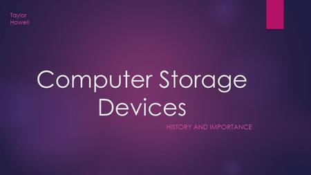 Computer Storage Devices