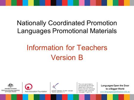 Australian Federation of Modern Language Teachers Associations Inc. This work was funded by the Australian Government Department of Education, Employment.