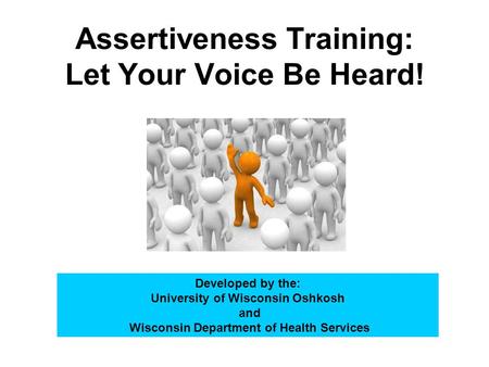 Assertiveness Training: Let Your Voice Be Heard!