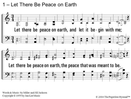 1 – Let There Be Peace on Earth