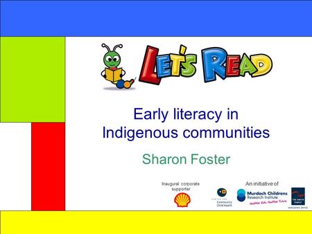 Early literacy in Indigenous communities