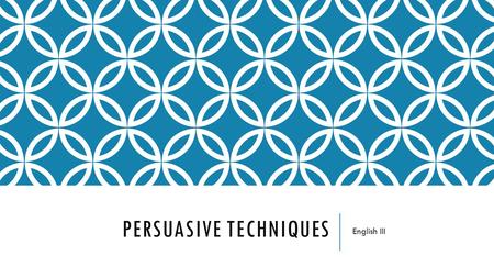 Persuasive Techniques