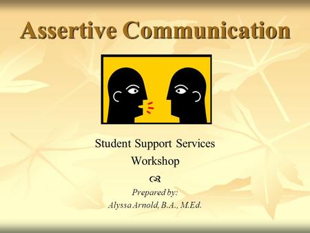 Assertive Communication