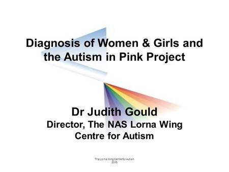 The Lorna Wing Centre for Autism 2015