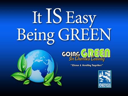 What exactly does “Being Green” mean?