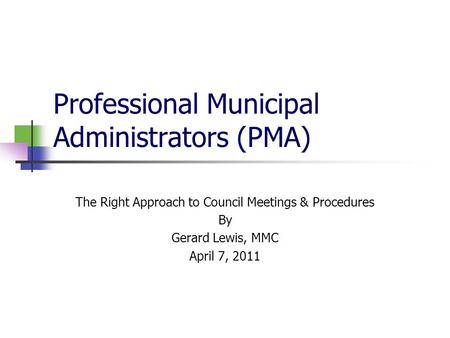 Professional Municipal Administrators (PMA)