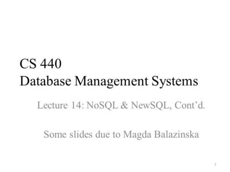 CS 440 Database Management Systems