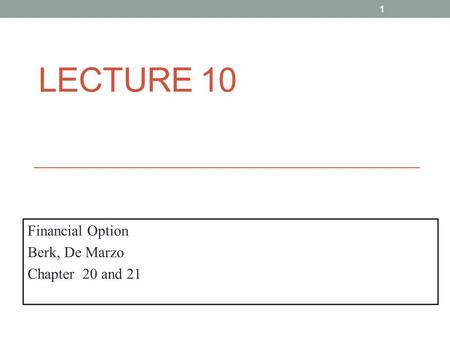 Financial Option Berk, De Marzo Chapter 20 and 21