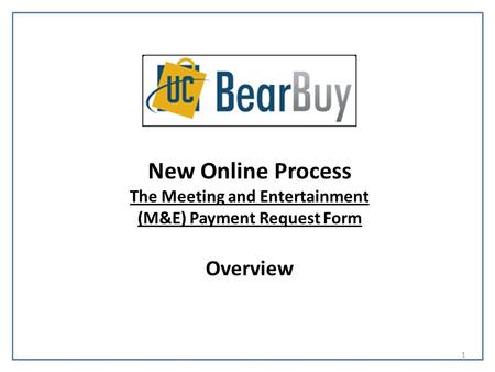 The Meeting and Entertainment (M&E) Payment Request Form