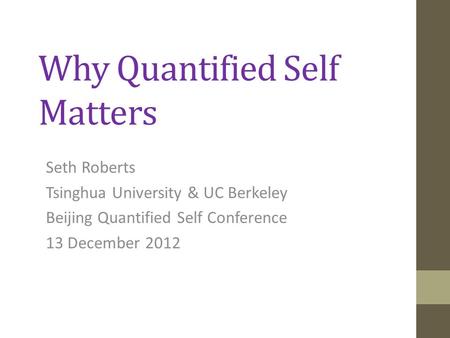 Why Quantified Self Matters