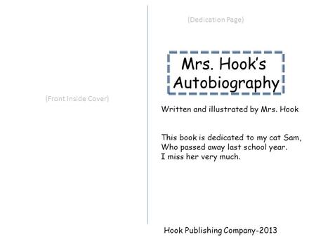 Mrs. Hook’s Autobiography (Dedication Page) (Front Inside Cover)