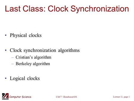 Last Class: Clock Synchronization