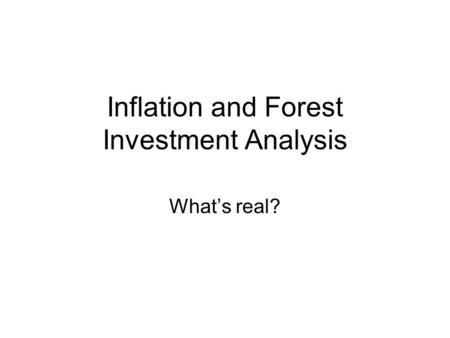 Inflation and Forest Investment Analysis