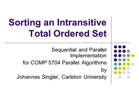 Sorting an Intransitive Total Ordered Set