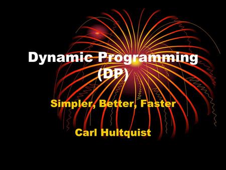 Dynamic Programming (DP)