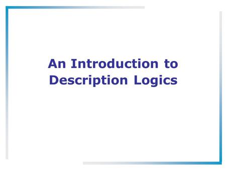 An Introduction to Description Logics