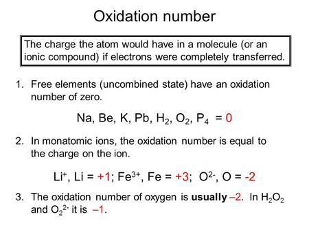 Li+, Li = +1; Fe3+, Fe = +3; O2-, O = -2