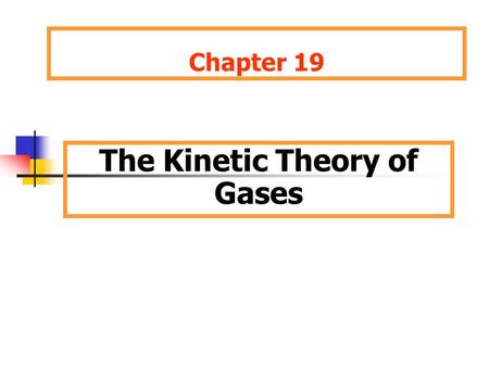 The Kinetic Theory of Gases