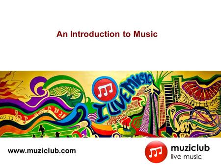 An Introduction to Music