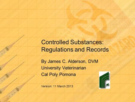 Controlled Substances: Regulations and Records