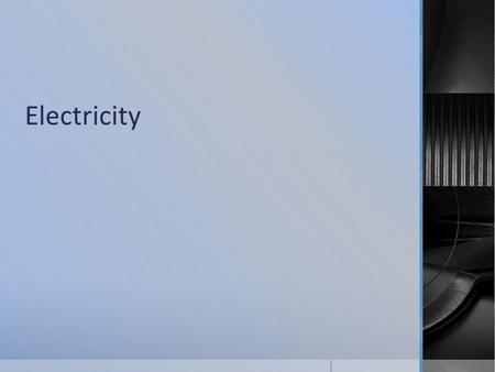 Electricity. Static Electricity  Static electricity is the buildup of excess electric charge on an object.