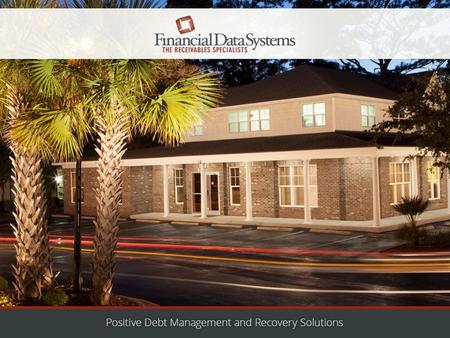 Financial Data Systems PO Box 688 Wrightsville Beach, NC 28480 (910) 392-2998 (888) 950-7800 Fax: (910) 392-3488