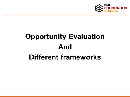 Opportunity Evaluation