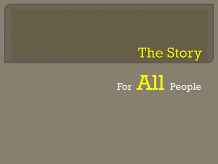 For All People. Through the Wonder of a Teenager, the Discovery for All People and the Passion of a Community, we are invited to join God’s Story of Hope.