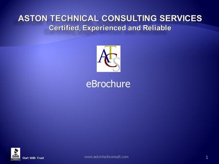 Start With Trust www.astontechconsult.com 1 eBrochure.