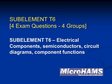 SUBELEMENT T6 [4 Exam Questions - 4 Groups]