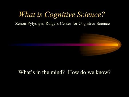 What is Cognitive Science?