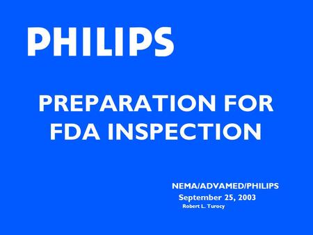 PREPARATION FOR FDA INSPECTION