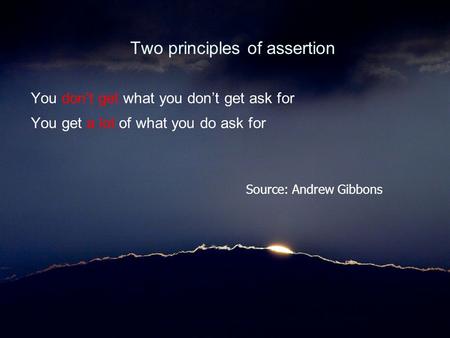 Two principles of assertion