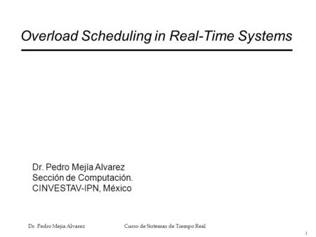 Overload Scheduling in Real-Time Systems