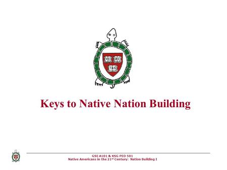 Keys to Native Nation Building