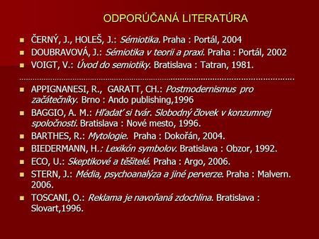 ODPORÚČANÁ LITERATÚRA