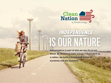 WHAT IS CLEAN NATION? A movement to clean up America… A stand alone business opportunity Integrated with Ignite Opportunity.