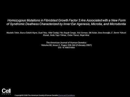 Homozygous Mutations in Fibroblast Growth Factor 3 Are Associated with a New Form of Syndromic Deafness Characterized by Inner Ear Agenesis, Microtia,