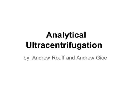 Analytical Ultracentrifugation