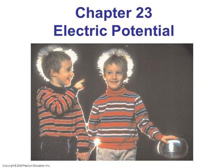 Chapter 23 Electric Potential