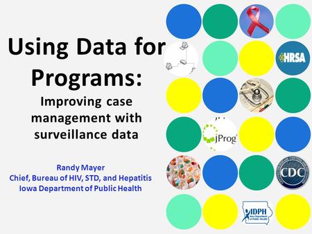 Using Data for Programs: