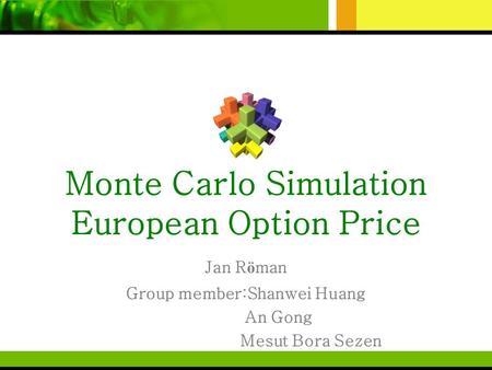 Monte Carlo Simulation European Option Price