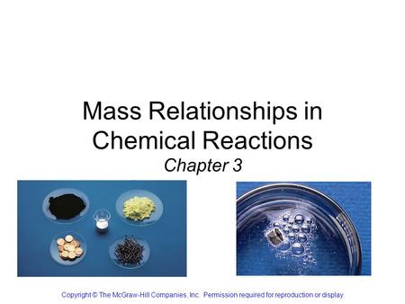 Mass Relationships in Chemical Reactions